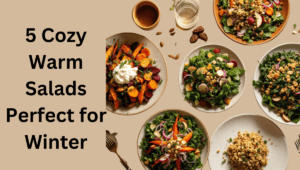 5 Cozy Warm Salads Perfect for Winter